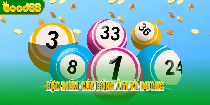 Đặc điểm của bóng âm và dương 